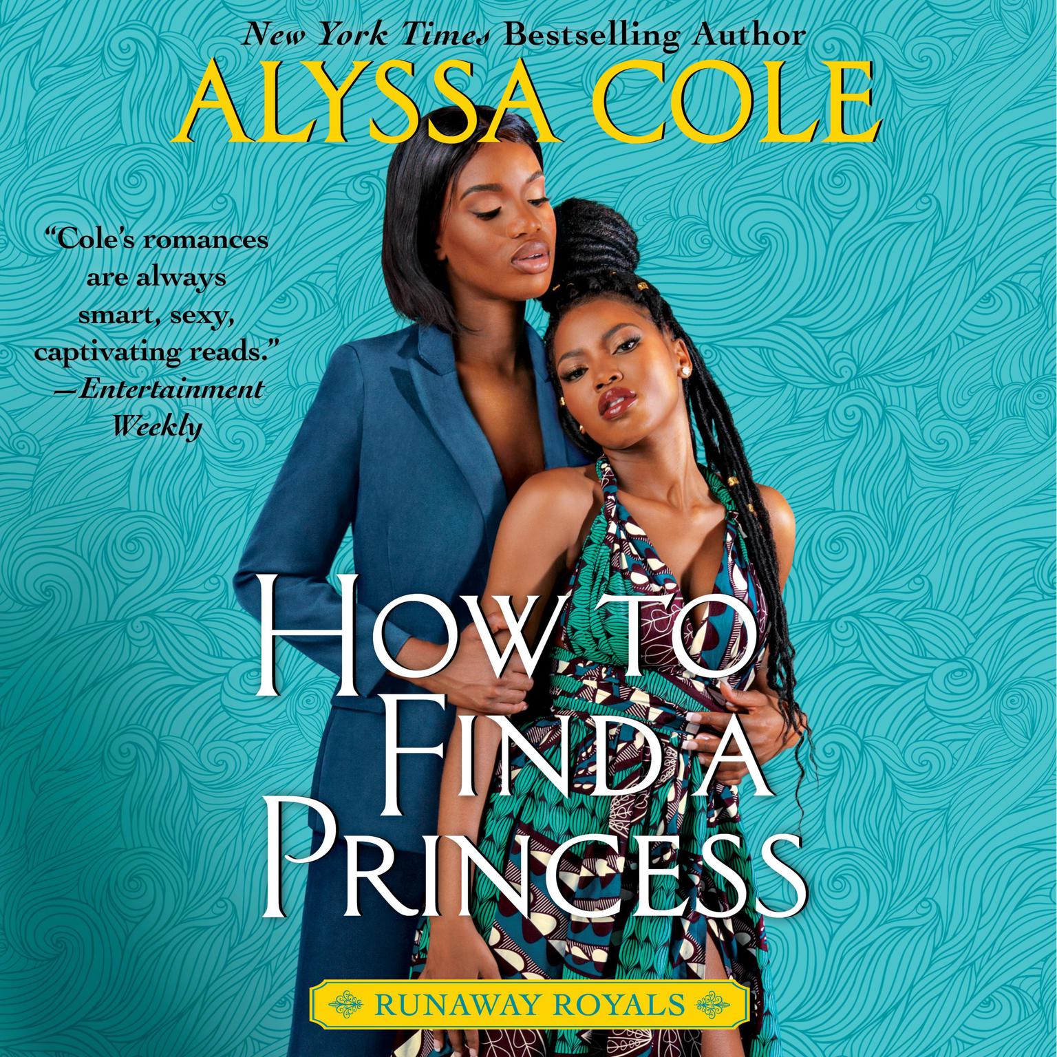 Alyssa Cole: How to Find a Princess (2021, HarperCollins Publishers)