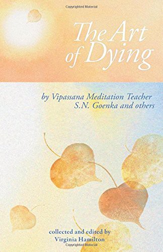 S. N. Goenka, Virginia Hamilton: The Art of Dying (Paperback, 2014, Vipassana Research Publications)