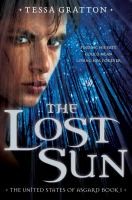 Tessa Gratton: The lost sun (2013, Random House)
