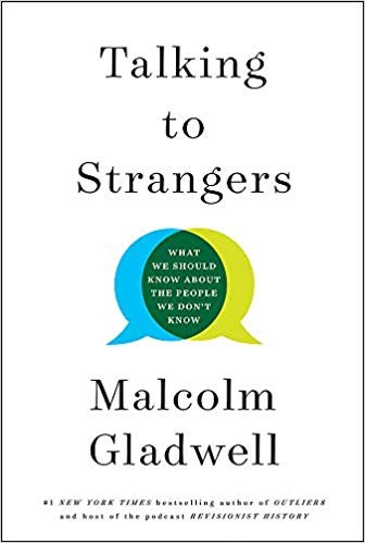 Talking to Strangers (Hardcover, 2019, Little, Brown and Company)