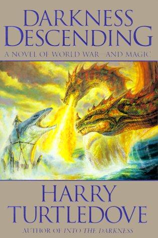 Harry Turtledove: Darkness descending (2000, Tor)