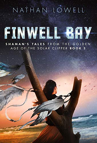 Nathan Lowell: Finwell Bay