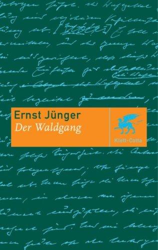 Ernst Jünger: Der Waldgang (Hardcover, German language, 2001, Klett-Cotta)