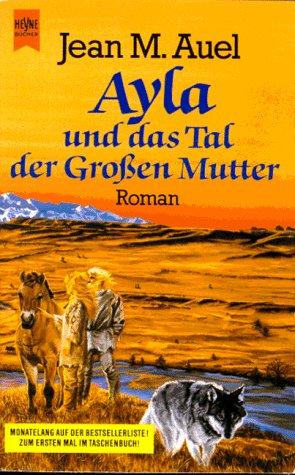 Jean M. Auel: Ayla und das Tal der grossen Mutterger (Paperback, German language, 2002, Distribooks)