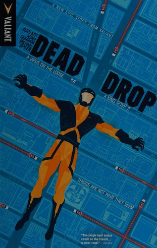Adam Gorham, Ales Kot, Raul Allen: Dead Drop (2015, Valiant Entertainment LLC)