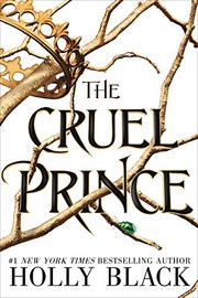 Holly Black: The Cruel Prince (The Folk of the Air) (2018, Hot Key Books)