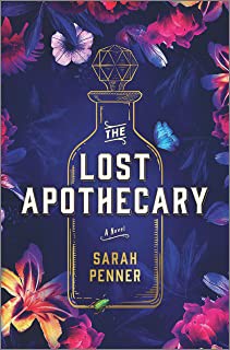 Sarah Penner: The Lost Apothecary (2021, Harlequin Enterprises, Limited)
