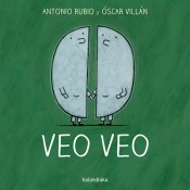 Veo veo (2016, Kalandraka)