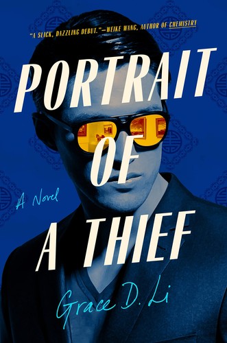 Grace D. Li: Portrait of a Thief (2022, Penguin Publishing Group)