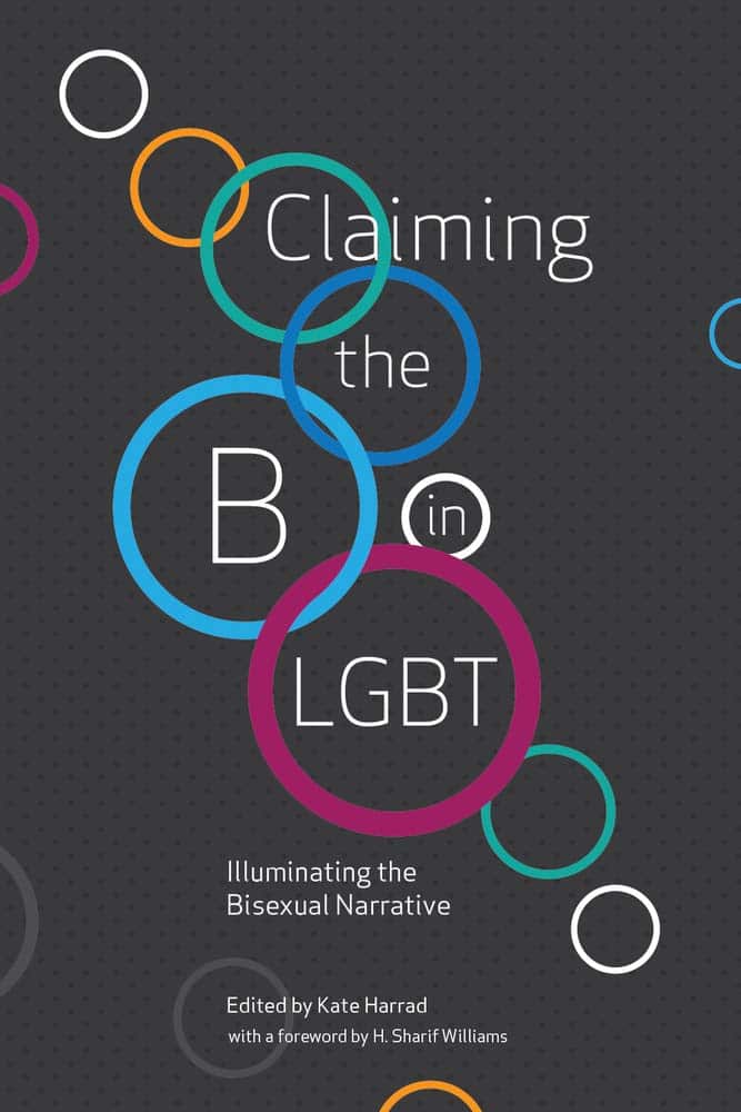 Kate Harrad, H. Sharif Williams: Claiming the B in LGBT (2018)