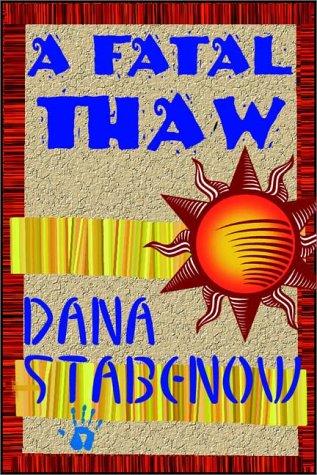 Dana Stabenow: A Fatal Thaw (AudiobookFormat, 1999, Books on Tape)