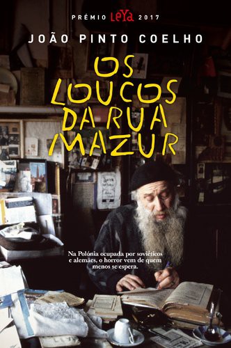 João Pinto Coelho: Os Loucos da Rua Mazur (Paperback, Leya)