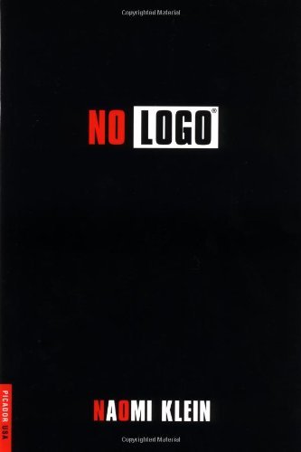 Naomi Klein: No Logo (Paperback, 2009, Picador)