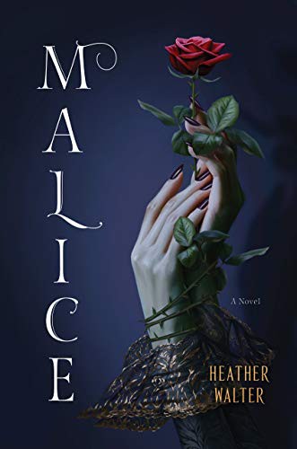 Heather Walter: Malice (2021, Del Rey)