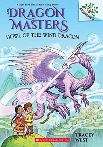 Tracey West, Graham Howells: Howl of the Wind Dragon (Paperback, 2021, Scholastic Inc.)