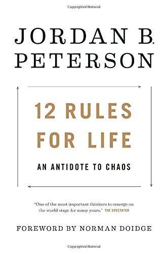 Jordan Peterson: 12 Rules for Life (2018)