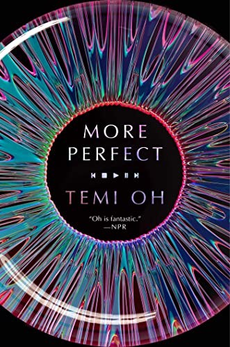 Temi Oh: More Perfect (2023, Simon & Schuster Books For Young Readers, Gallery / Saga Press)