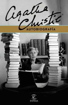 Agatha Christie: Agatha Christie autobiografía (2019, Espasa)