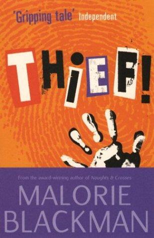 Malorie Blackman: Thief (Paperback, 2004, Corgi)