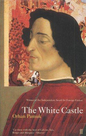 Orhan Pamuk: The White Castle (Paperback, 2001, Faber and Faber)