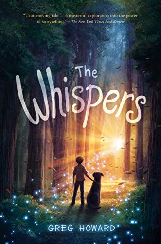 Greg Howard: The Whispers (Hardcover, 2019, G.P. Putnam's Sons Books for Young Readers)