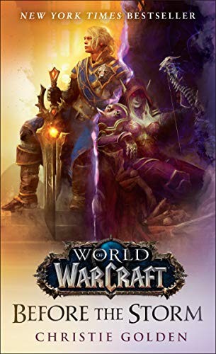 Christie Golden: Before the Storm (World of Warcraft): A Novel (2018, Del Rey)