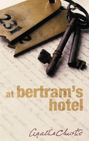 Agatha Christie: At Bertram's Hotel (Miss Marple) (Paperback, 2002, HarperCollins Publishers Ltd)