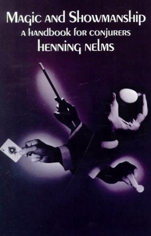 Henning Nelms: Magic and showmanship (2000, Dover Publications)