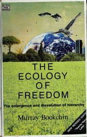 Murray Bookchin: The Ecology of Freedom (Hardcover, 1990, Black Rose Books)