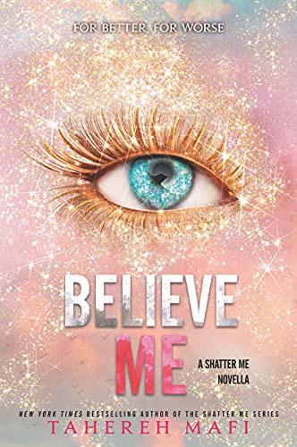 Tahereh Mafi: Believe Me (Paperback, 2021, HarperCollins)