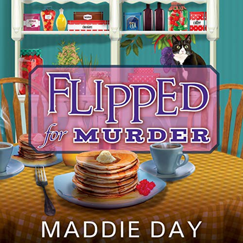 Maddie Day: Flipped For Murder (AudiobookFormat, 2021, Tantor and Blackstone Publishing)