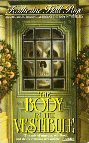 Katherine Hall Page: The Body in the Vestibule (1993, Avon)