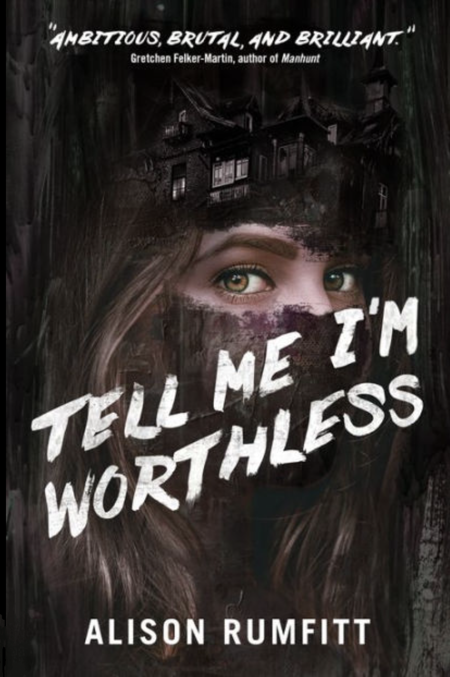 Alison Rumfitt: Tell Me I'm Worthless (2021, Cipher Press)