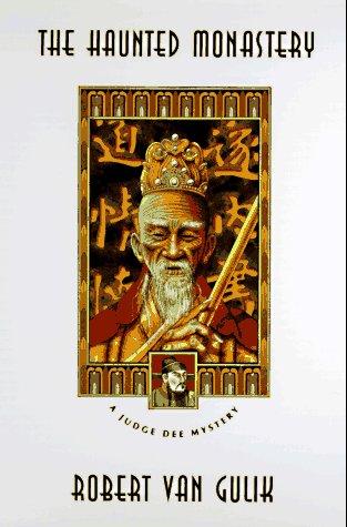 Robert van Gulik: The haunted monastery (1997, University of Chicago Press)