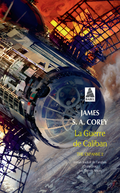 Джеймс Кори: La Guerre de Caliban (French language, 2016, Actes Sud)