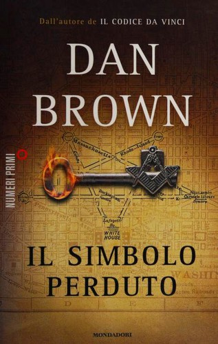Dan Brown: Il simbolo perduto (Paperback, 2011, Mondadori)