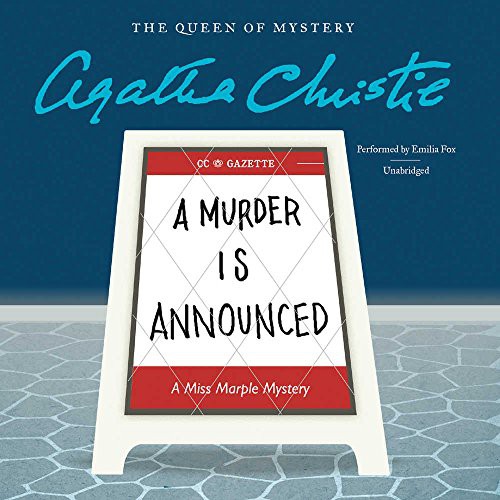 Agatha Christie, Emilia Fox: A Murder Is Announced Lib/E (AudiobookFormat, 2016, Harpercollins, HarperCollins)