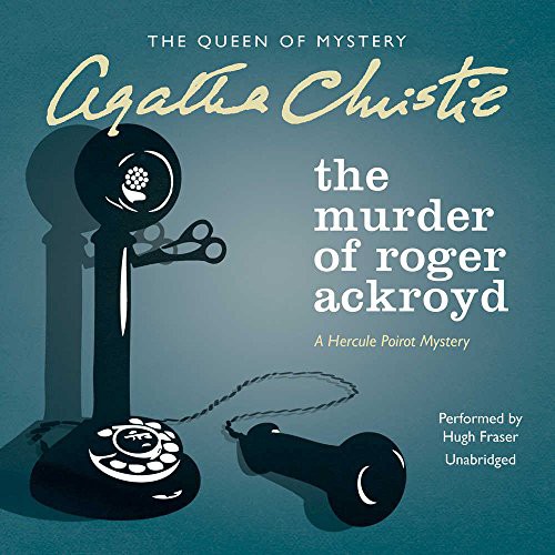 Agatha Christie: The Murder of Roger Ackroyd (AudiobookFormat, 2016, Harpercollins, HarperCollins Publishers and Blackstone Audio)