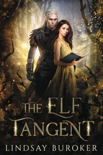Lindsay Buroker: The Elf Tangent (Paperback, 2022, Lindsay Buroker)