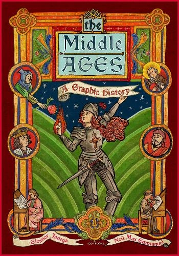 Neil Max Emmanuel, Eleanor Janega: Middle Ages (2021, Icon Books, Limited)