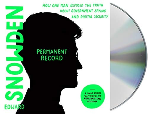Edward Snowden: Permanent Record (AudiobookFormat, 2021, Macmillan Young Listeners)