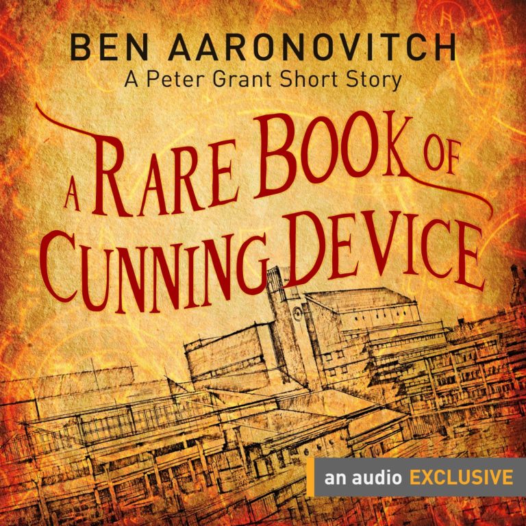Ben Aaronovitch, Kobna Holdbrook-Smith (narrator): A Rare Book of Cunning Device (2017, Audible Studios)