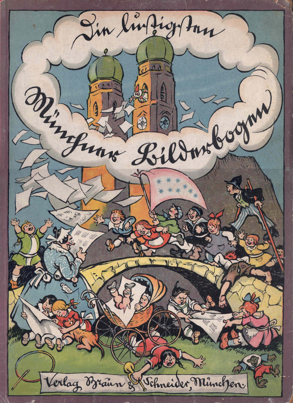 E. Reinicke, L. Meggendorfer, A. Oberländer: Die lustigsten Münchner Bilderbogen (Hardcover, German language, 1925, Braun & Schneider)