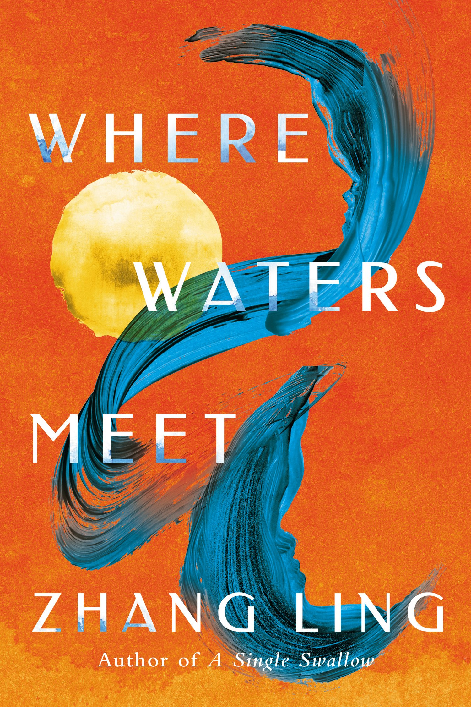 Zhang Ling: Where Waters Meet (2023, Amazon Publishing, Amazon Crossing)