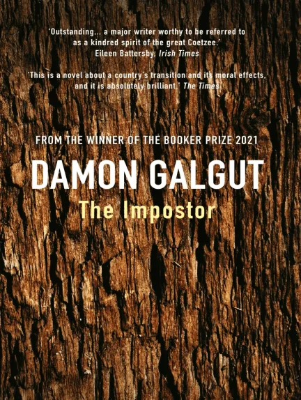 Damon Galgut: The impostor (2008, Atlantic)