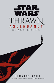 Timothy Zahn: Thrawn: Chaos Rising (2020, Penguin Random House)