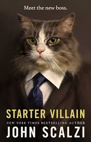 Starter Villain (Hardcover, 2023, Tor Publishing Group)