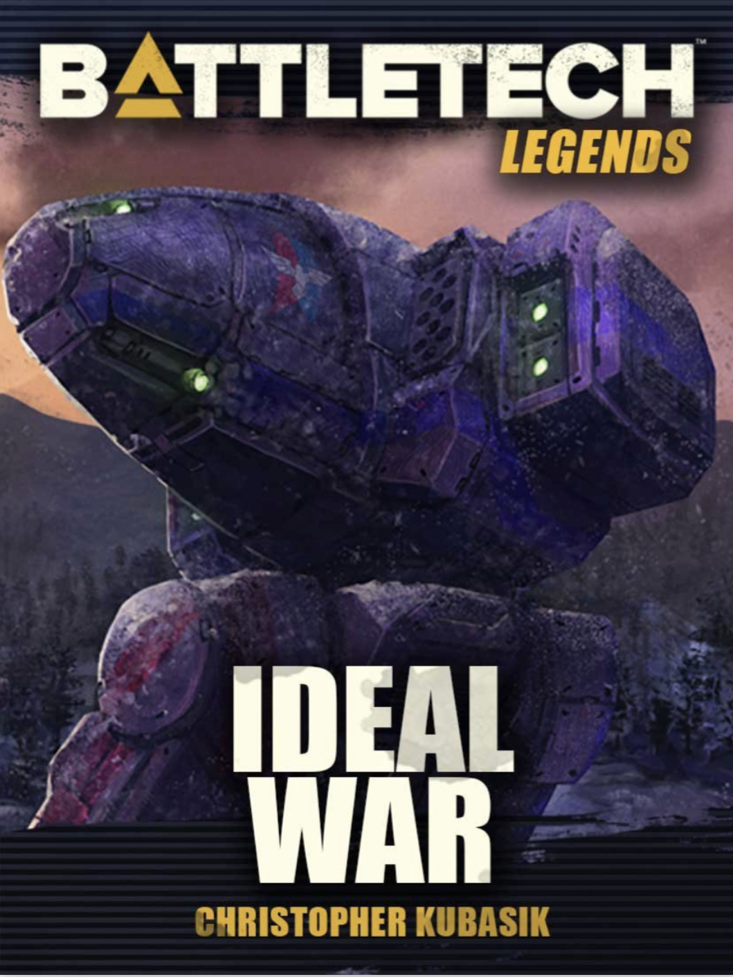 Christopher Kubasik: Ideal War (EBook, 2011, Catalyst Game Labs)