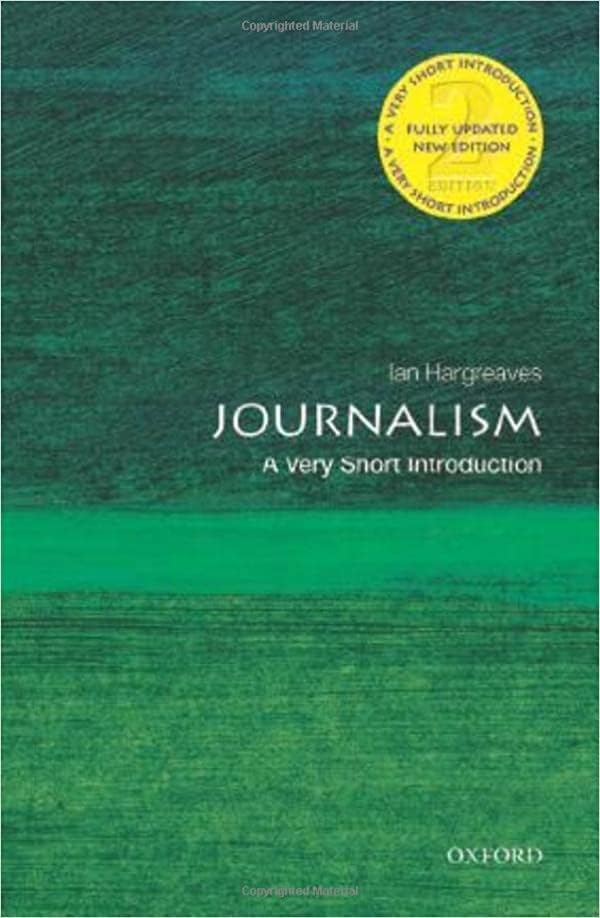Ian Hargreaves: Journalism: A Very Short Introduction (EBook, 2014, Oxford University Press)