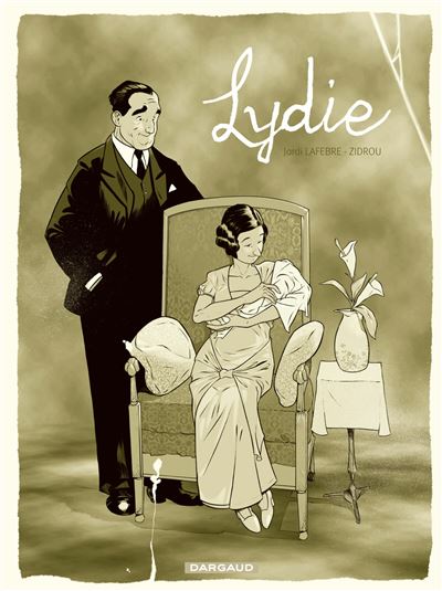 Jordi Lafebre, Zidrou: Lydie (Hardcover, Dutch language, 2010, Dargaud)